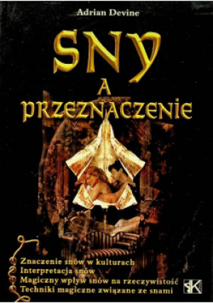 Sny a przeznaczenie - Adrian Devine - książka  wyd. 2003