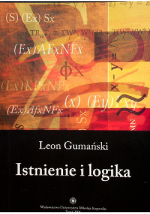 Istnienie i logika - Leon Gumański - książka  wyd. 2006