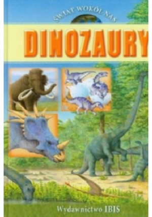 Dinozaury - Julia Bruce - książka  wyd. 2010