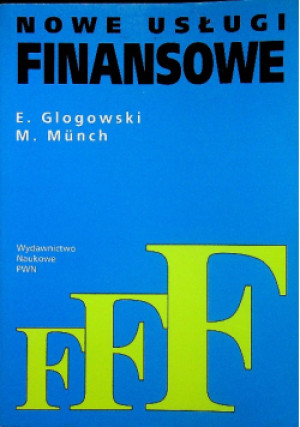 Nowe usługi finansowe - E. Glogowski - książka  wyd. 1996