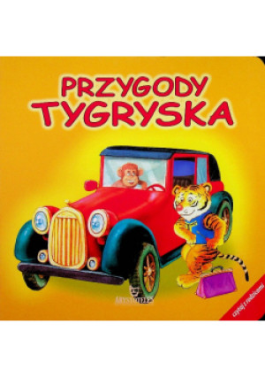 Przygody Tygryska - Irmina Żochowska - książka  wyd. 2012