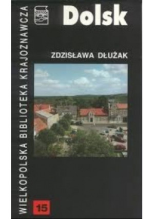 Dolsk - Zdzisława Dłużak - książka  wyd. 1997