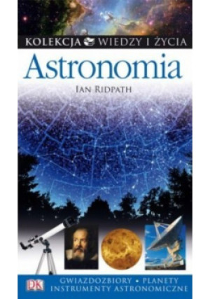 Astronomia - Ian Ridpath - książka  wyd. 2006