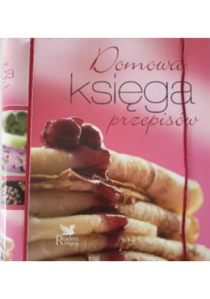 Domowa księga prepisów - Praca Zbiorowa - książka