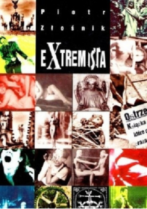 Extremista - Piotr Złośnik - książka  wyd. 1994