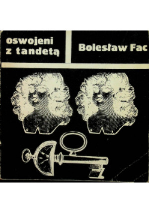 Oswojeni z tandetą - Bolesław Fac - książka  wyd. 1973