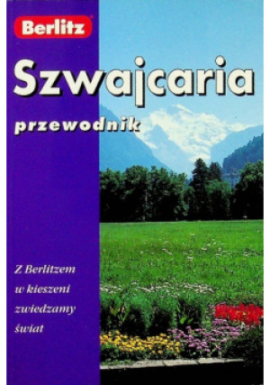 Szwajcaria Przewodnik - Praca Zbiorowa - książka  wyd. 2001