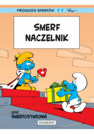 Przygody Smerfów. Smerf Naczelnik - Peyo, Mosiewicz Maria, Delporte Yvan - książka  wyd. 2020