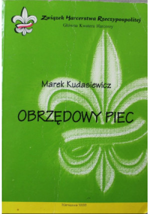Obrzędowy piec - Marek Kudasiewicz - książka  wyd. 1998