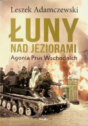 Łuny nad jeziorami - Leszek Adamczewski - książka  wyd. 2014