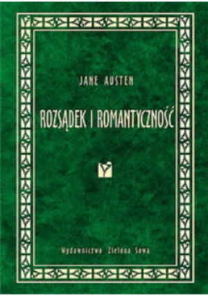 Rozsądek i romantyczność - Jane Austen - książka  wyd. 2008