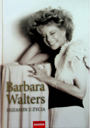 Egzamin z życia - Barbara Walters - książka  wyd. 2009