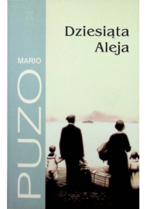 Dziesiąta aleja - Mario Puzo - książka reportaż wyd. 2005