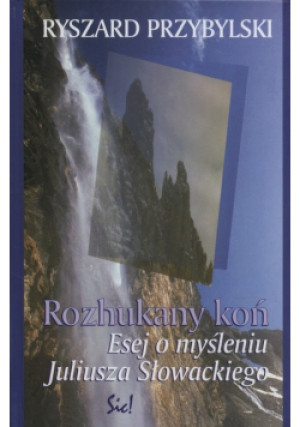 Rozhukany koń - Ryszard Przybylski - książka  wyd. 1999