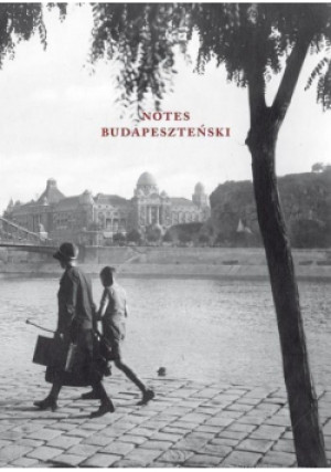 Notes budapeszteński - Praca Zbiorowa - książka  wyd. 2016