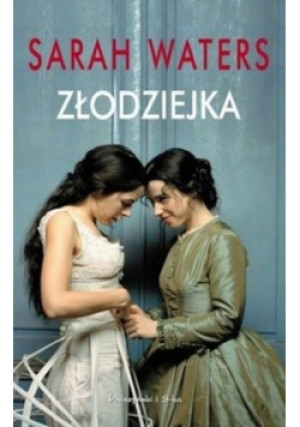 Złodziejka - Sarah Waters - książka  wyd. 2002