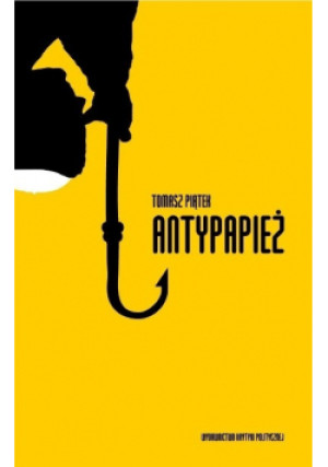 Antypapież - Tomasz Piątek - książka  wyd. 2011