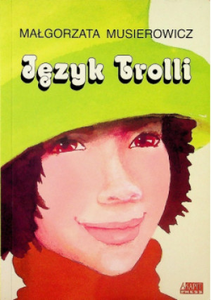 Język Trolli - Małgorzata Musierowicz - książka  wyd. 2004