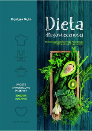 Dieta długowieczności - Krystyna Dajka - książka  wyd. 2018