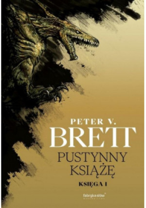 Pustynny Książę - Peter V. Brett - książka fantasy wyd. 2021