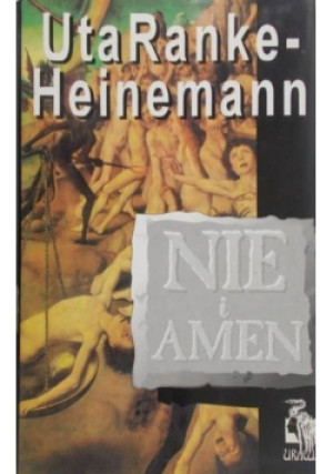 Nie i Amen - Uta Ranke-Heinemann - książka  wyd. 1994