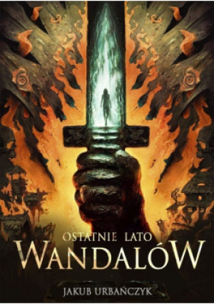 Ostatnie lato Wandalów - Jakub Urbańczyk - książka fantasy wyd. 2020