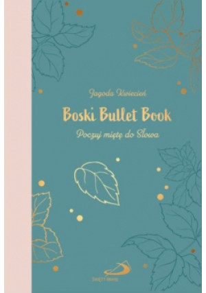 Boski Bullet Book - Jagoda Kwiecień - książka  wyd. 2022