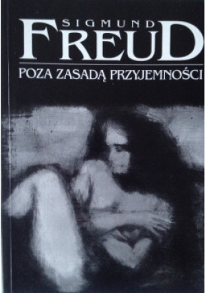 Poza zasadą przyjemności - Sigmund Freud - książka  wyd. 1994
