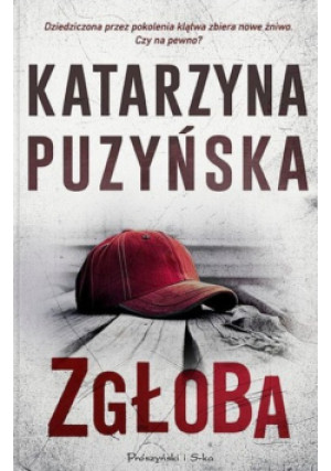Zgłoba - Katarzyna Puzyńska - książka  wyd. 2023