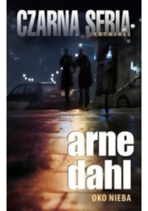 Oko nieba - Arne Dahl - książka  wyd. 2014