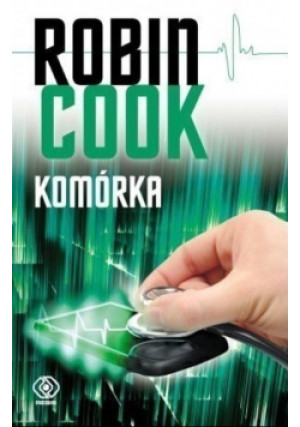 Komórka - Robin Cook - książka  wyd. 2014