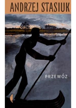 Przewóz - Andrzej Stasiuk - książka historyczna wyd. 2021