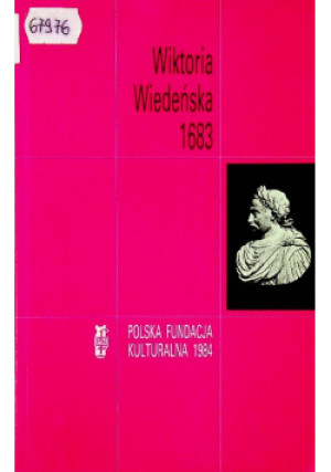 Wiktoria Wiedeńska 1683 - Praca Zbiorowa - książka historyczna wyd. 1984