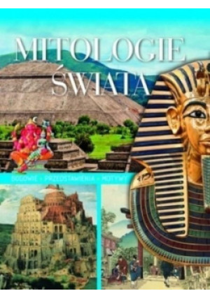 Mitologie świata - Marta Boguta - książka  wyd. 2015