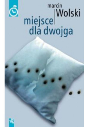 Miejsce dla dwojga - Marcin Wolski - książka  wyd. 2005