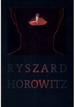 Ryszard Horowitz - John Blair, Barbara Kosińska, Robert A. Sobieszek - książka  wyd. 1997