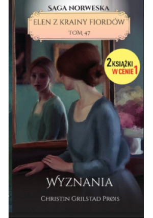 Elen z krainy fiodorów Tom 47  Wyznania - Christin Grilstad Prois - książka  wyd. 2017