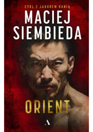 Orient - Maciej Siembieda - książka  wyd. 2023