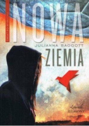 Nowa Ziemia - Julianna Baggott - książka  wyd. 2012