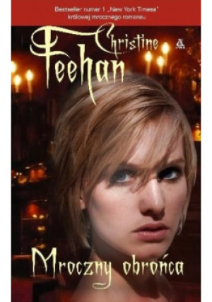 Mroczny obrońca - Christine Feehan - książka  wyd. 2012