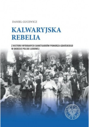 Kalwaryjska rebelia - Daniel Gucewicz - książka  wyd. 2020