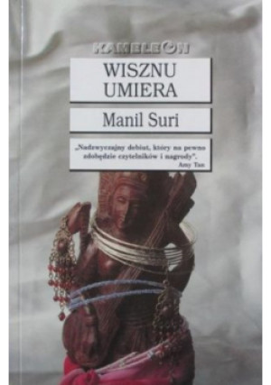 Wisznu umiera - Manil Suri - książka  wyd. 2003