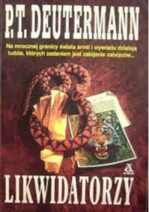 Likwidatorzy - P. T. Deutermann - książka  wyd. 1999