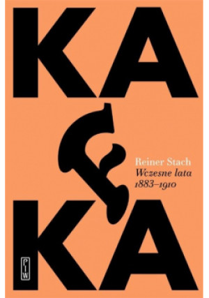 Kafka Wczesne lata1883 1911 - Reiner Stach - książka  wyd. 2021
