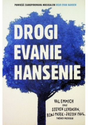 Drogi Evanie Hansenie - Val Emmich - książka  wyd. 2019