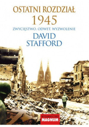 Ostatni rozdział 1945 - David Stafford - książka  wyd. 2007