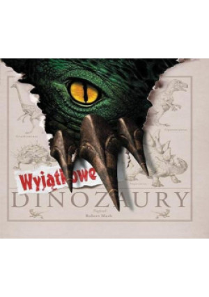 Wyjątkowe dinozaury - Robert Mash - książka  wyd. 2008