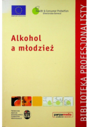 Alkohol a młodzież - Peter Anderson, Ben Baumberg - książka  wyd. 2007