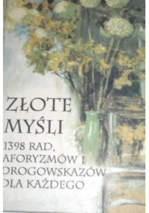 Złote myśli - Praca Zbiorowa - książka  wyd. 2003