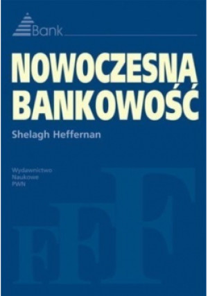 Nowoczesna bankowość - Shelagh Heffernan - książka  wyd. 2007